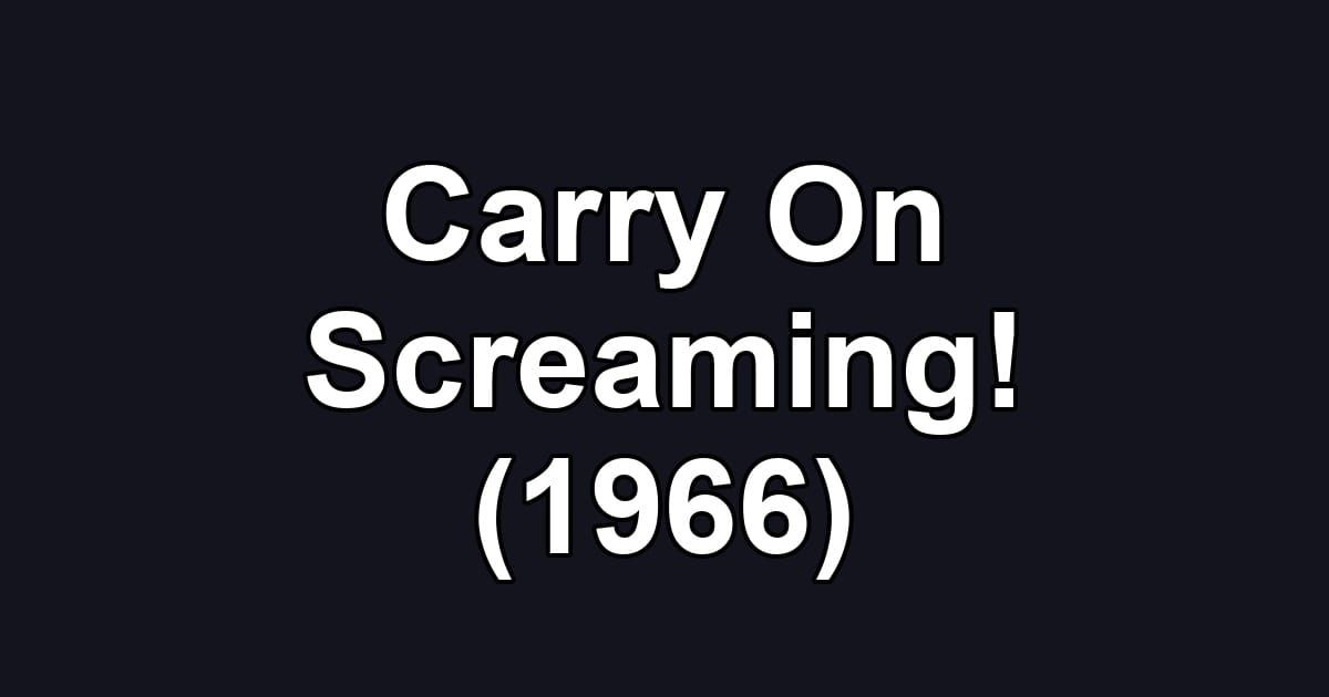 Carry On Screaming! (1966)