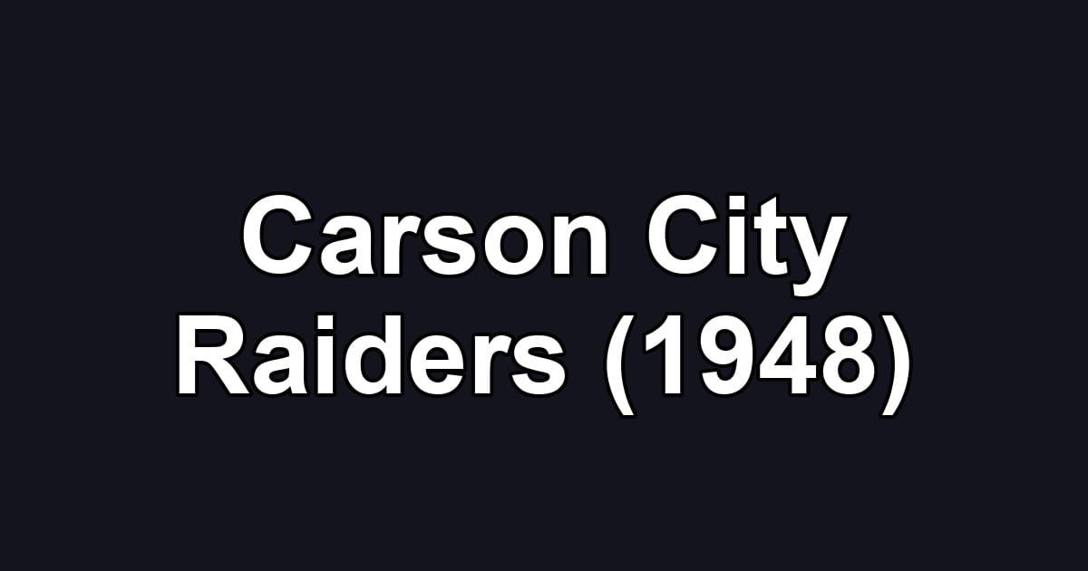 Carson City Raiders (1948)