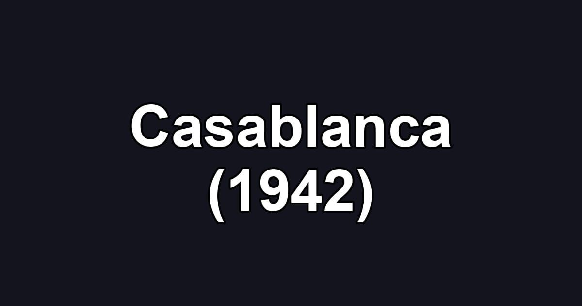 Casablanca (1942)