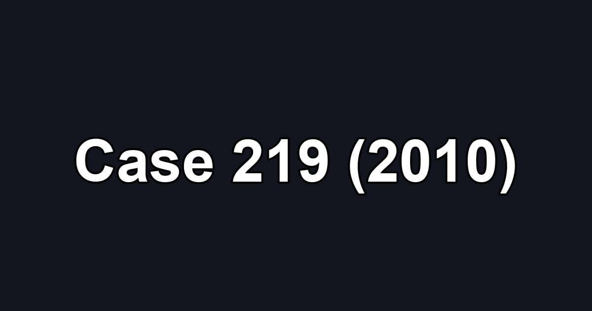 Case 219 (2010)