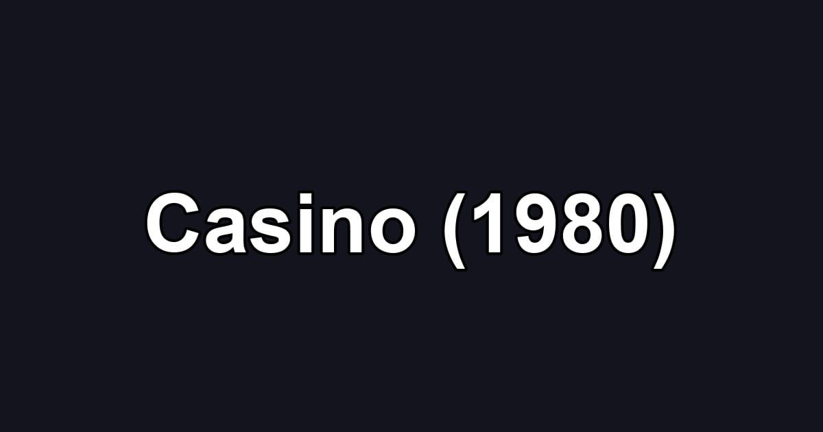 Casino (1980)