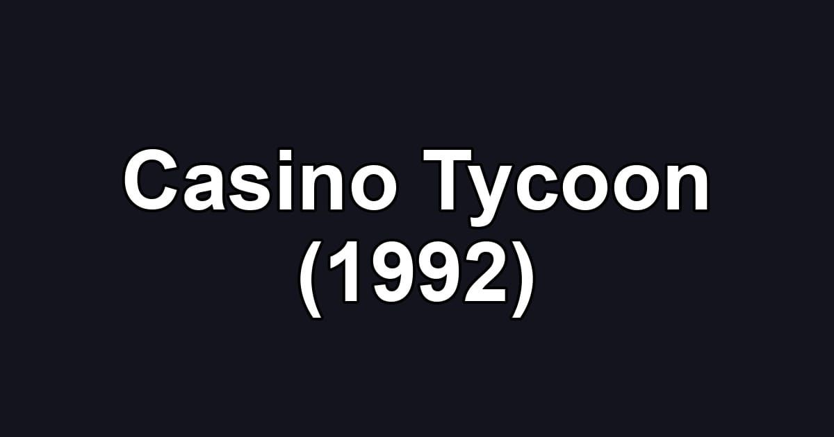 Casino Tycoon (1992)