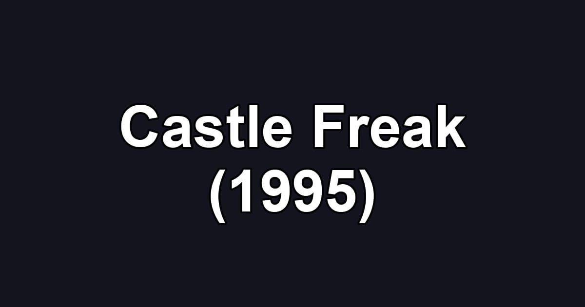 Castle Freak (1995)
