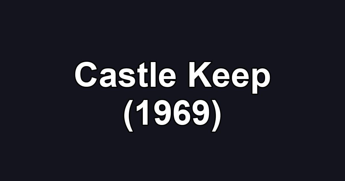 Castle Keep (1969)