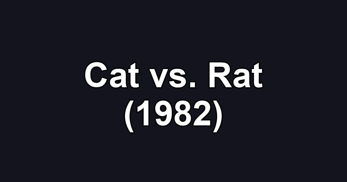 Cat vs. Rat (1982)