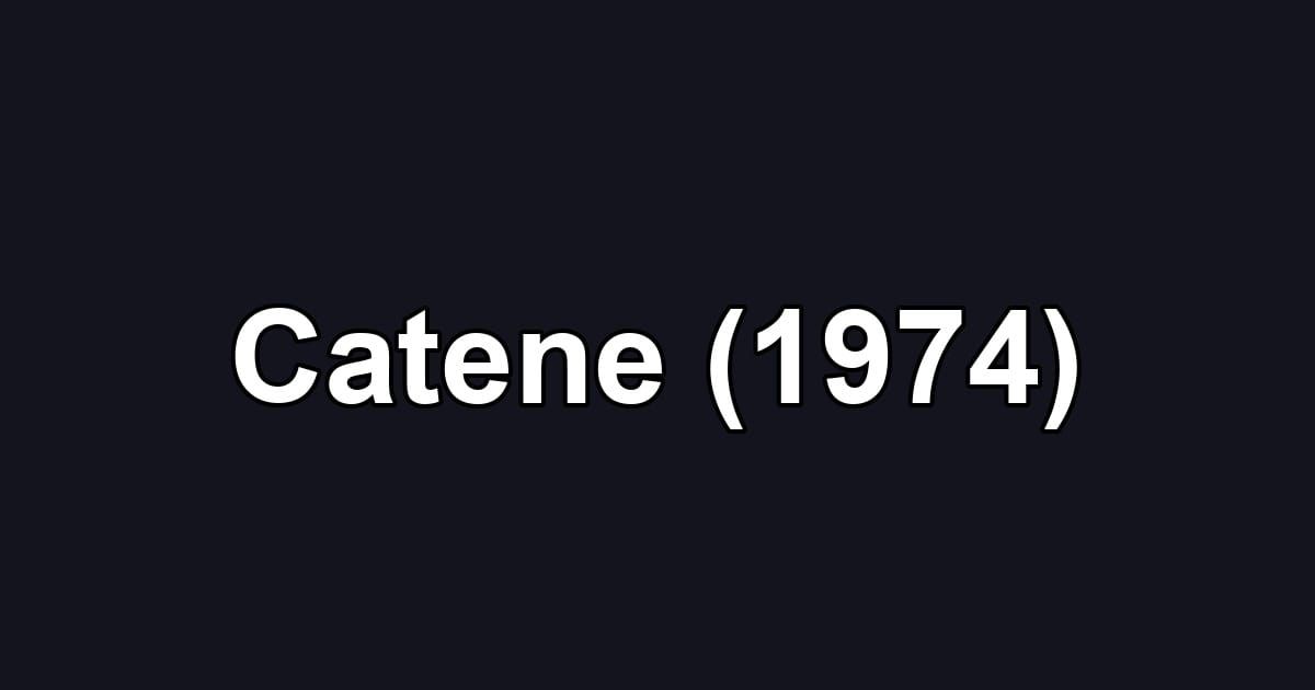 Catene (1974)