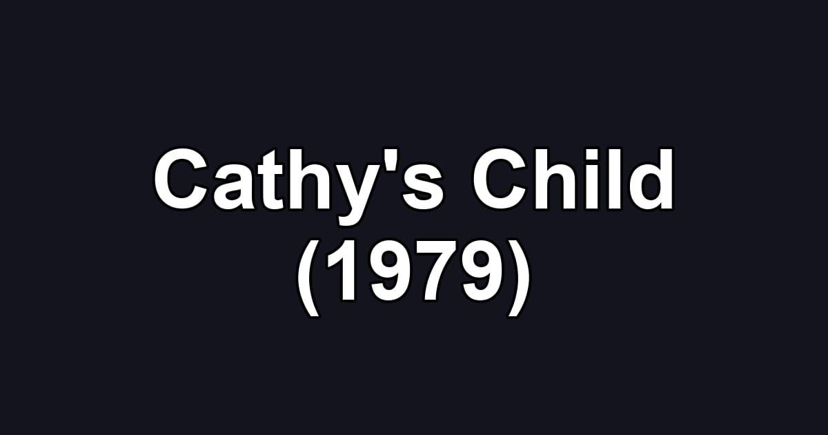 Cathy's Child (1979)