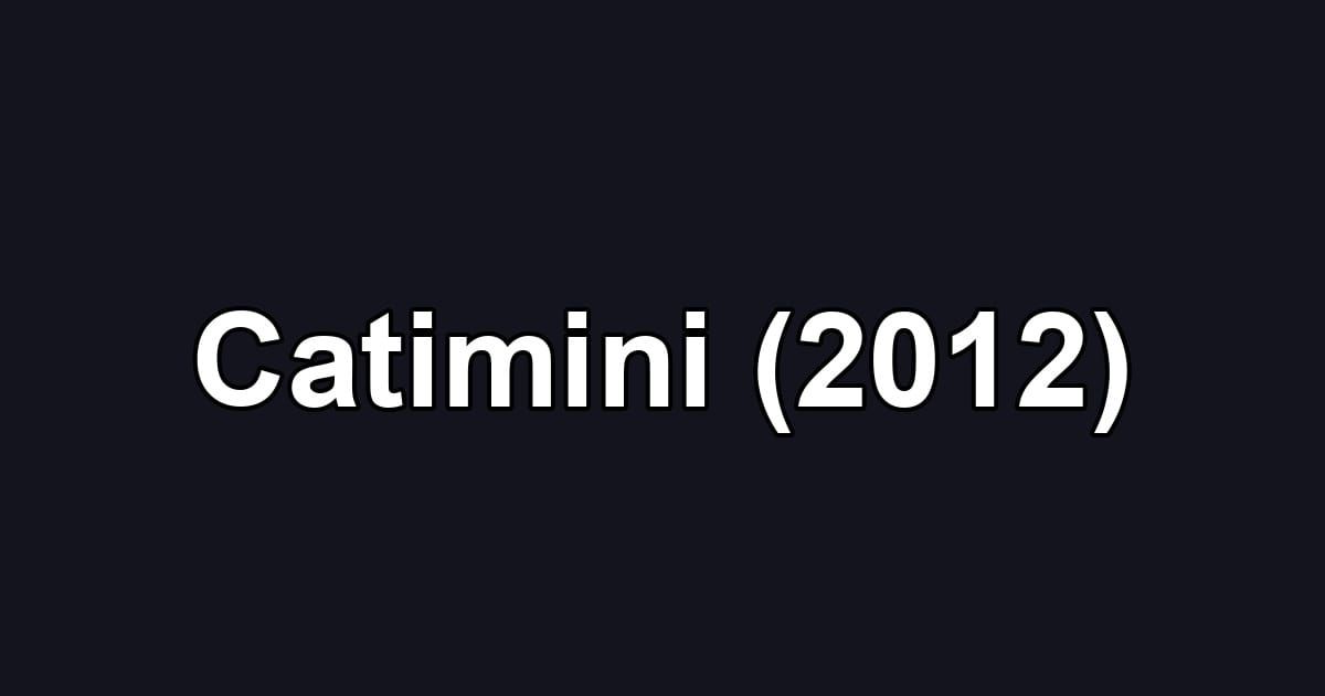 Catimini (2012)