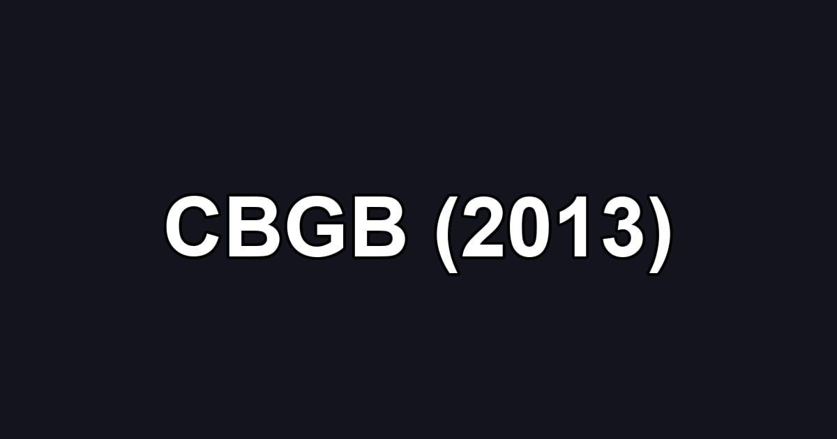 CBGB (2013)
