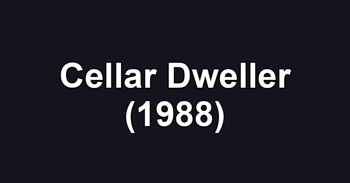 Cellar Dweller (1988)