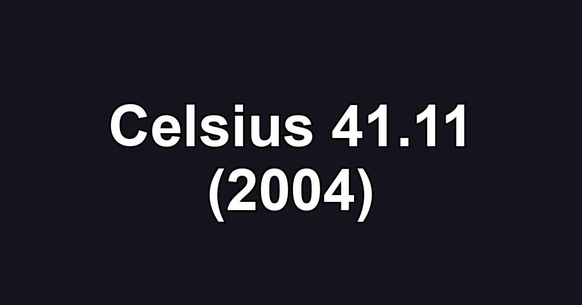 Celsius 41.11 (2004)