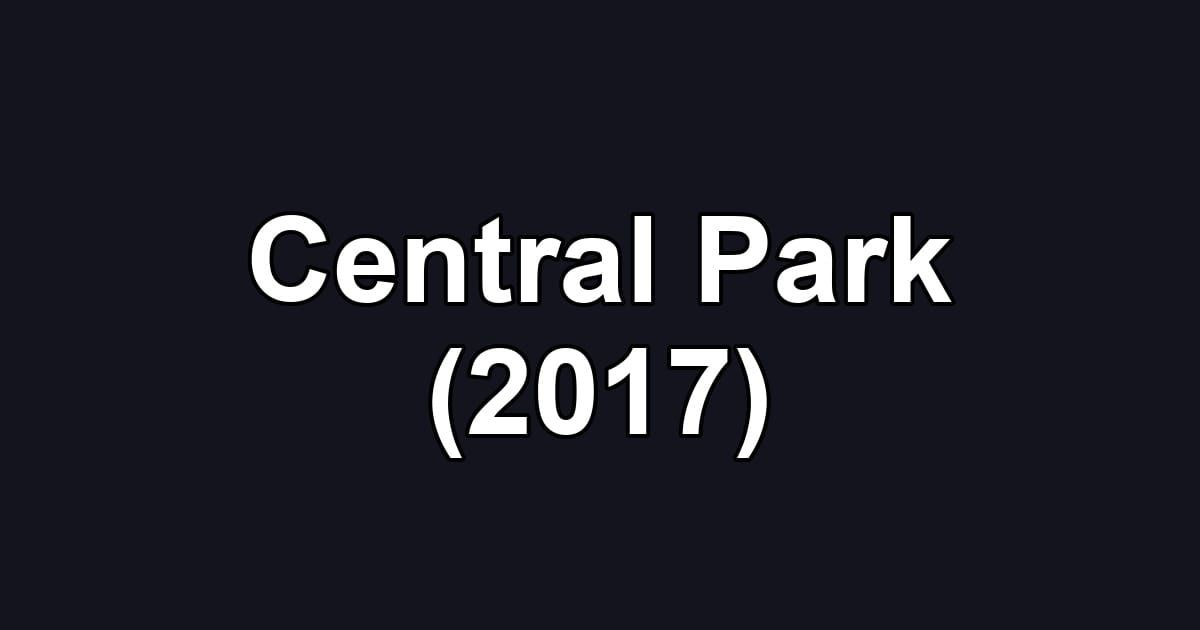 Central Park (2017)