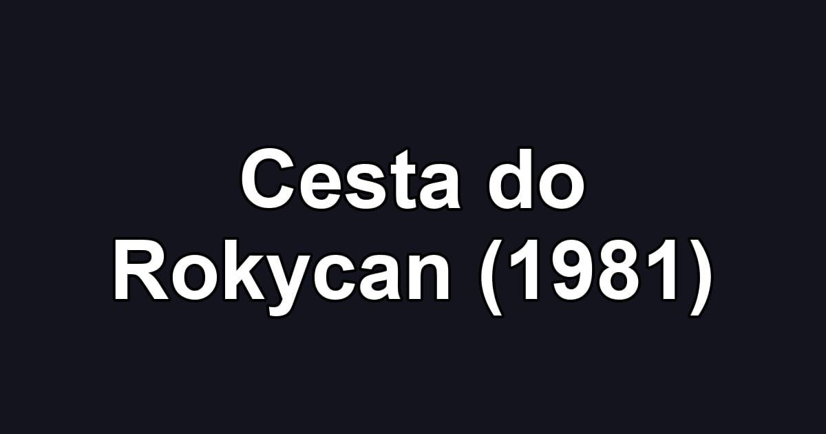Cesta do Rokycan (1981)