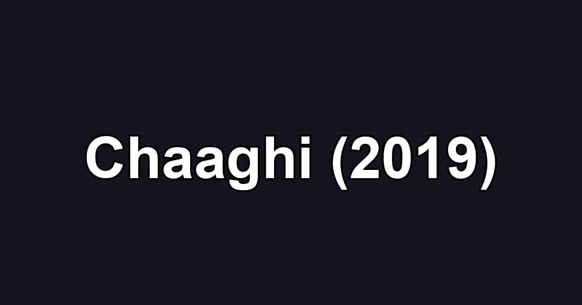 Chaaghi (2019)