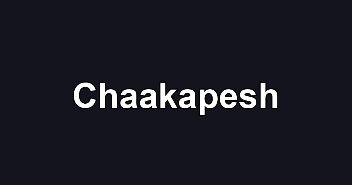 Chaakapesh