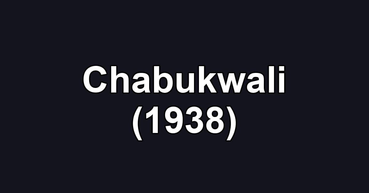 Chabukwali (1938)