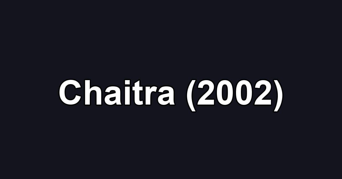Chaitra (2002)
