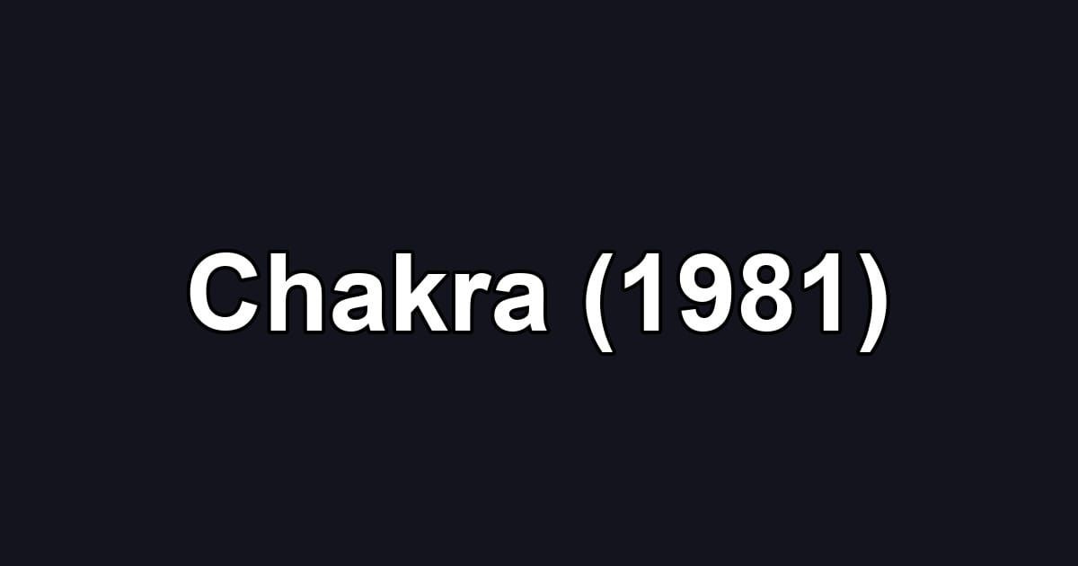 Chakra (1981)