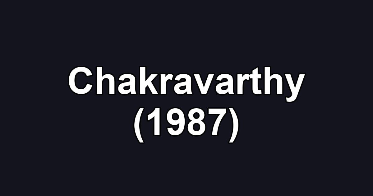 Chakravarthy (1987)