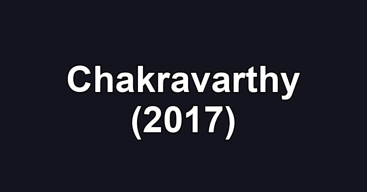 Chakravarthy (2017)