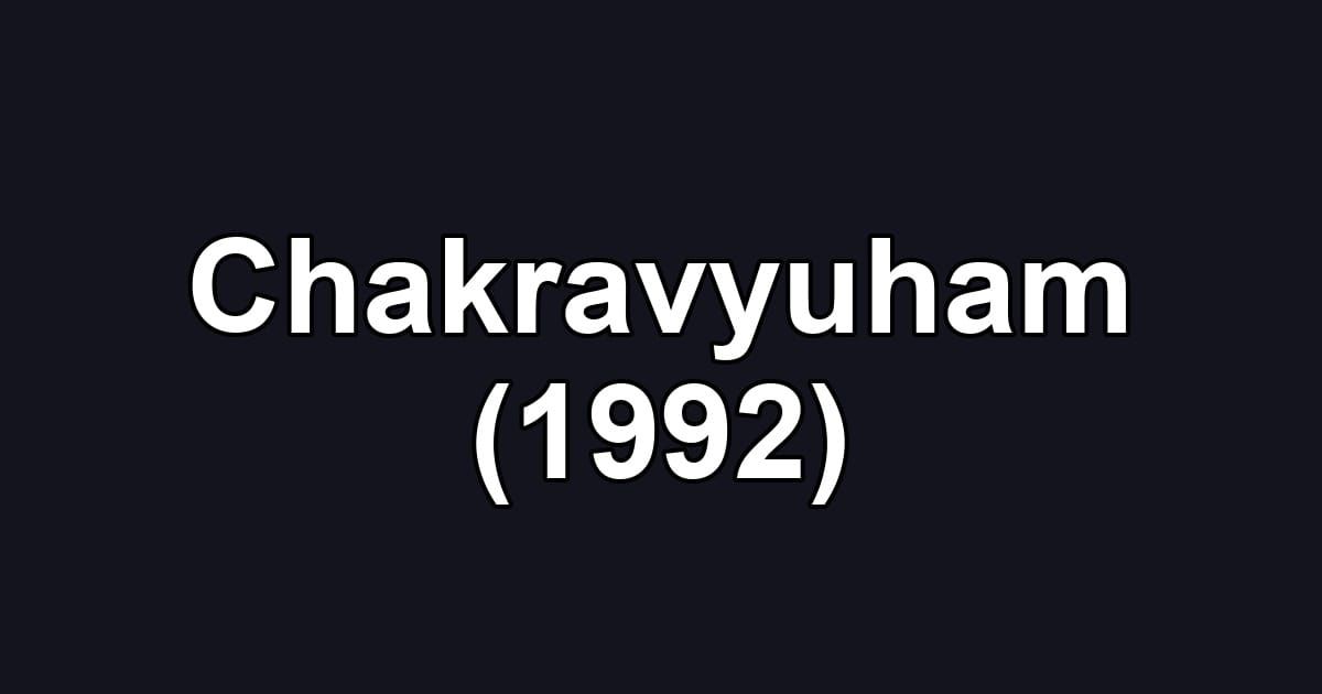 Chakravyuham (1992)