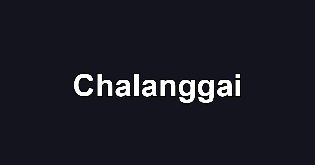 Chalanggai