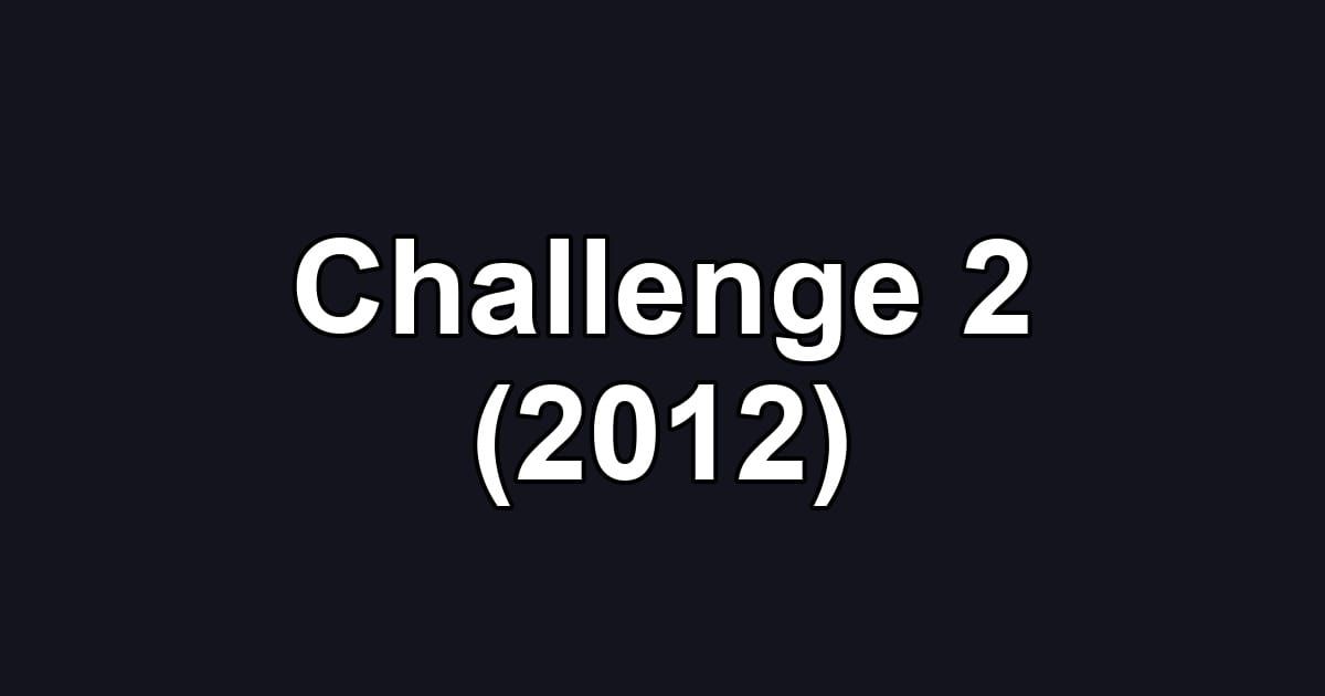 Challenge 2 (2012)