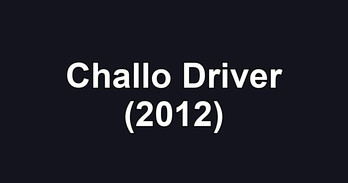 Challo Driver (2012)