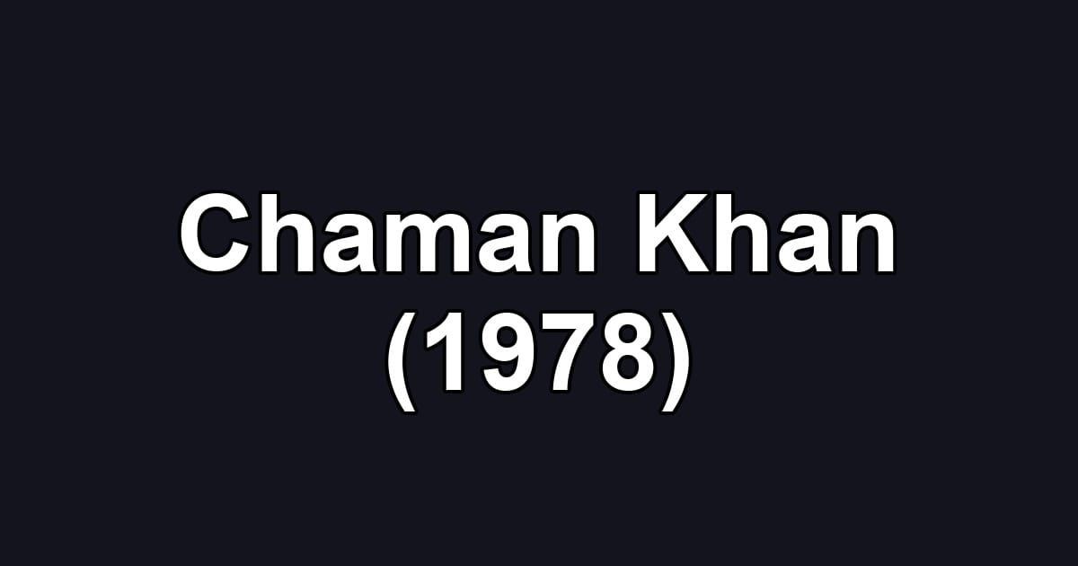 Chaman Khan (1978)