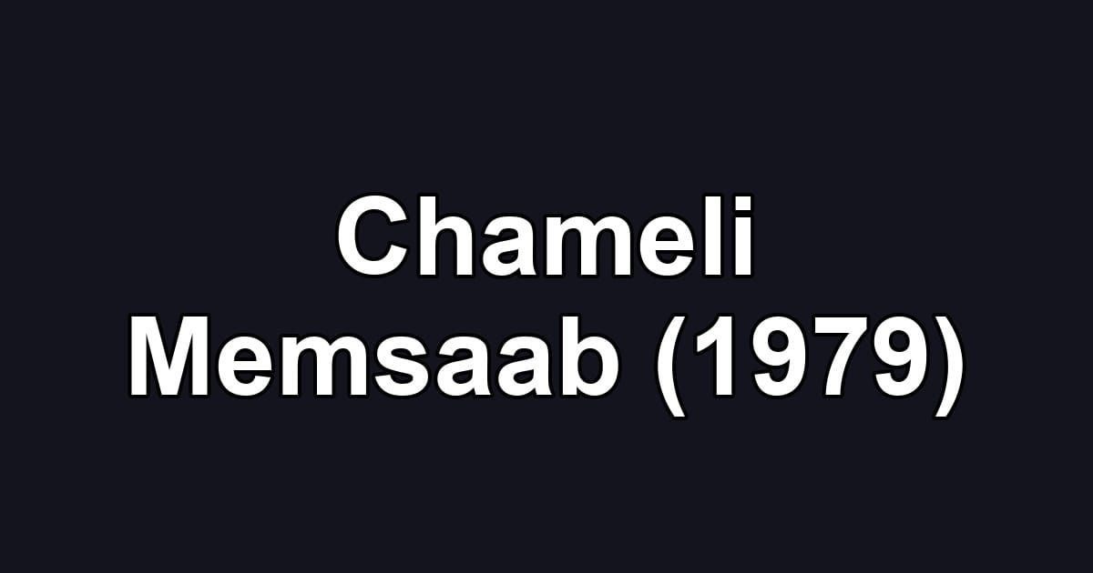 Chameli Memsaab (1979)