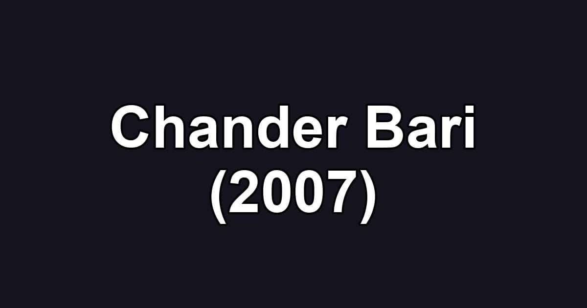 Chander Bari (2007)