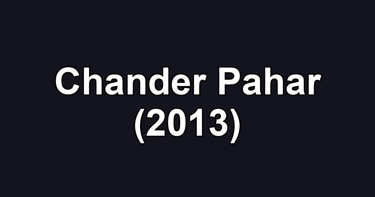 Chander Pahar (2013)