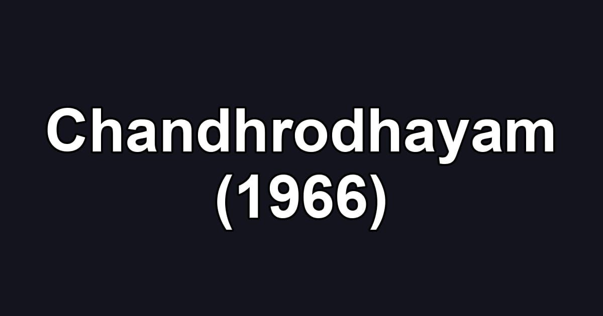 Chandhrodhayam (1966)