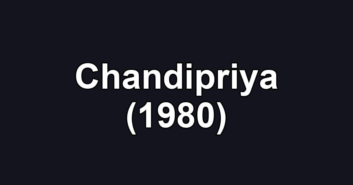Chandipriya (1980)