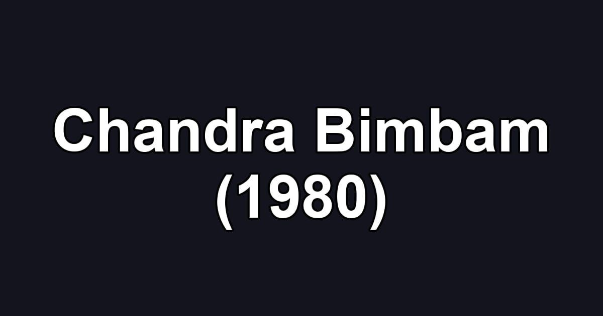 Chandra Bimbam (1980)