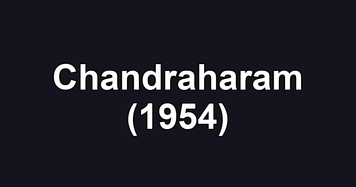Chandraharam (1954)