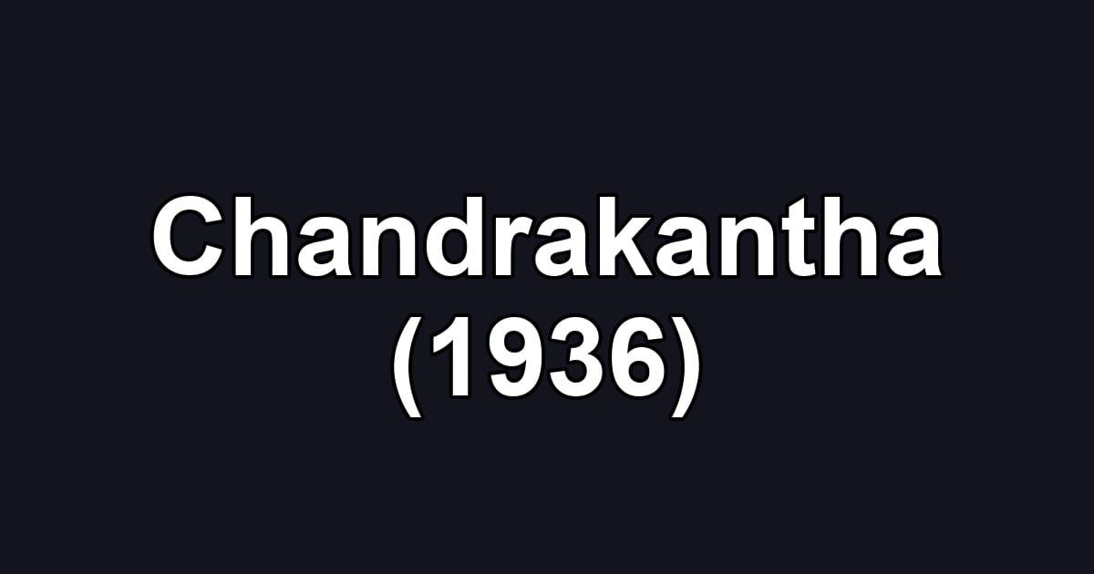 Chandrakantha (1936)