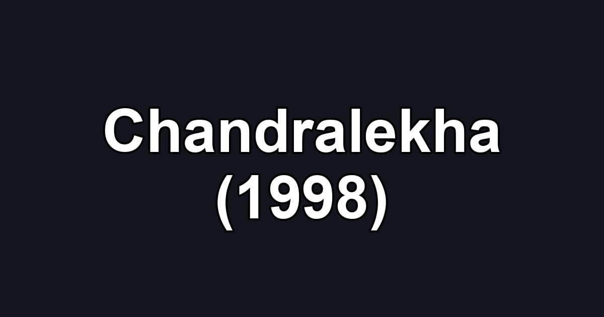 Chandralekha (1998)