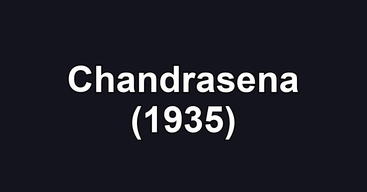 Chandrasena (1935)