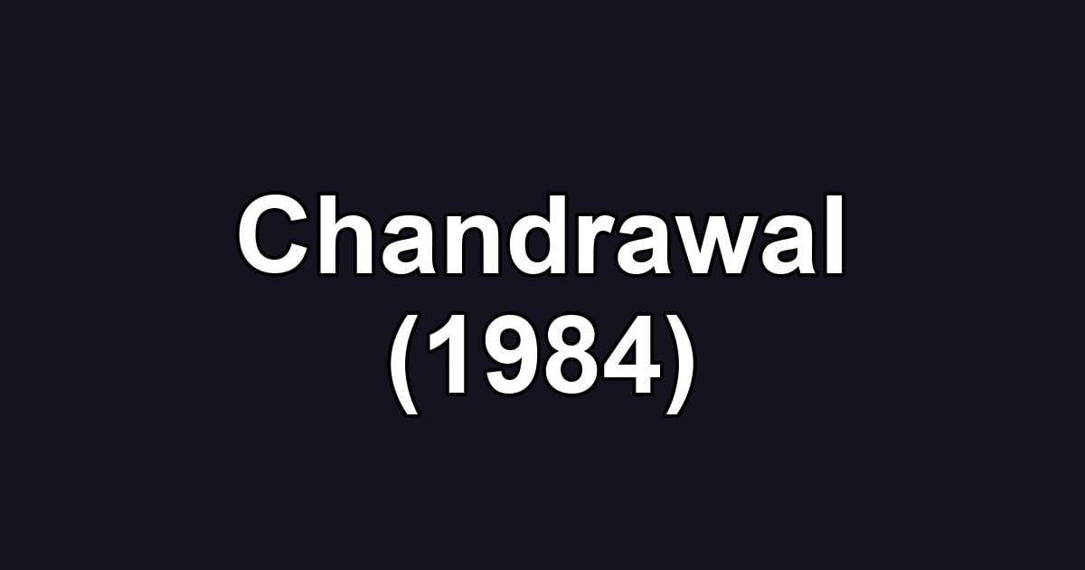 Chandrawal (1984)