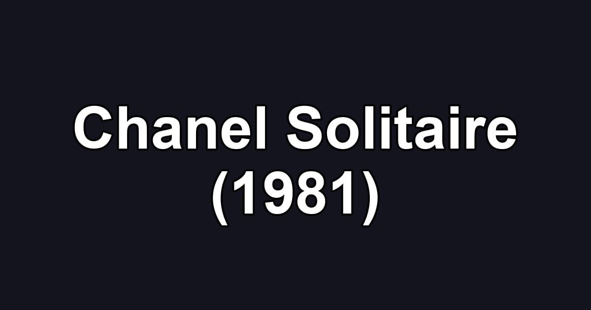 Chanel Solitaire (1981)