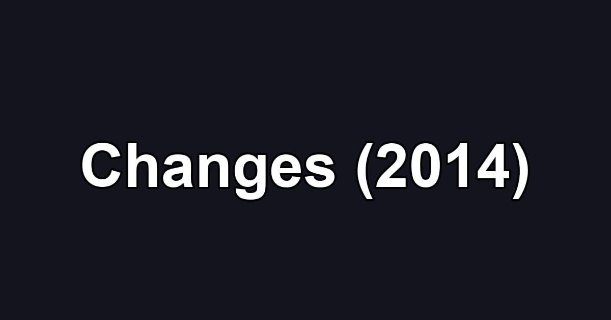 Changes (2014)