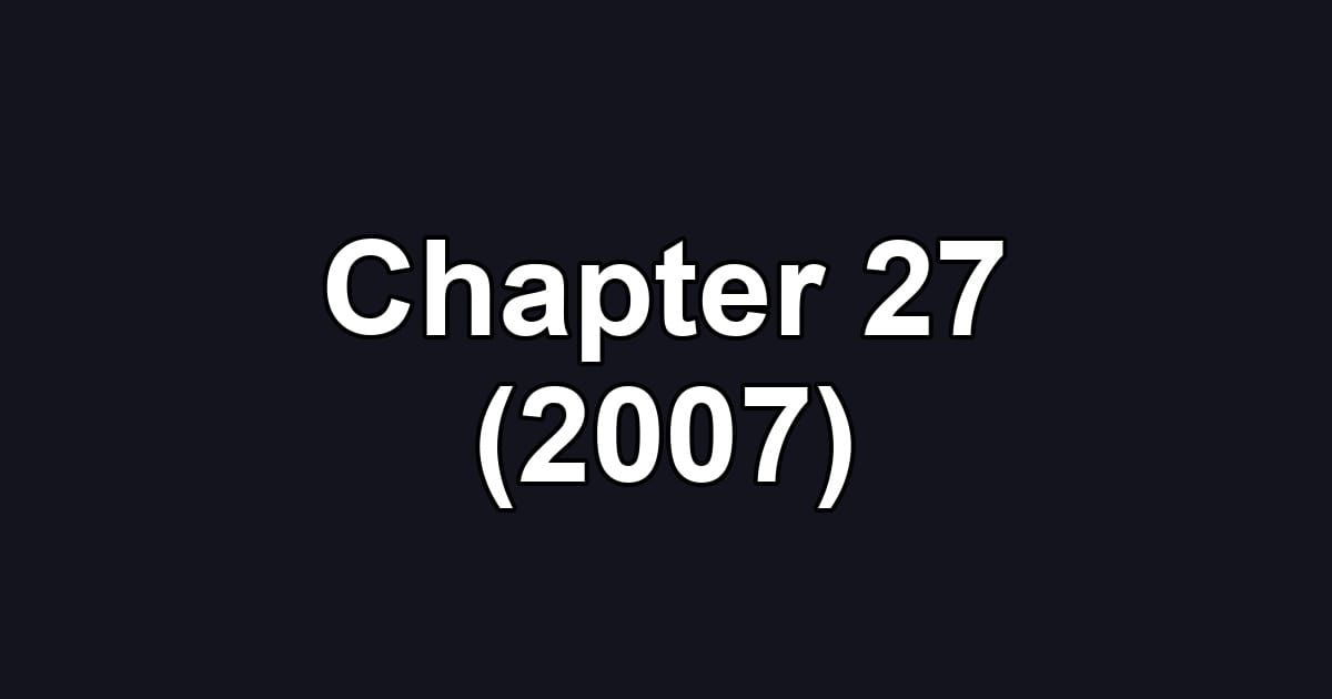 Chapter 27 (2007)