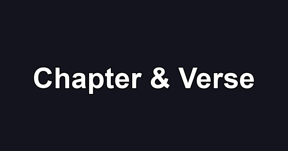 Chapter & Verse
