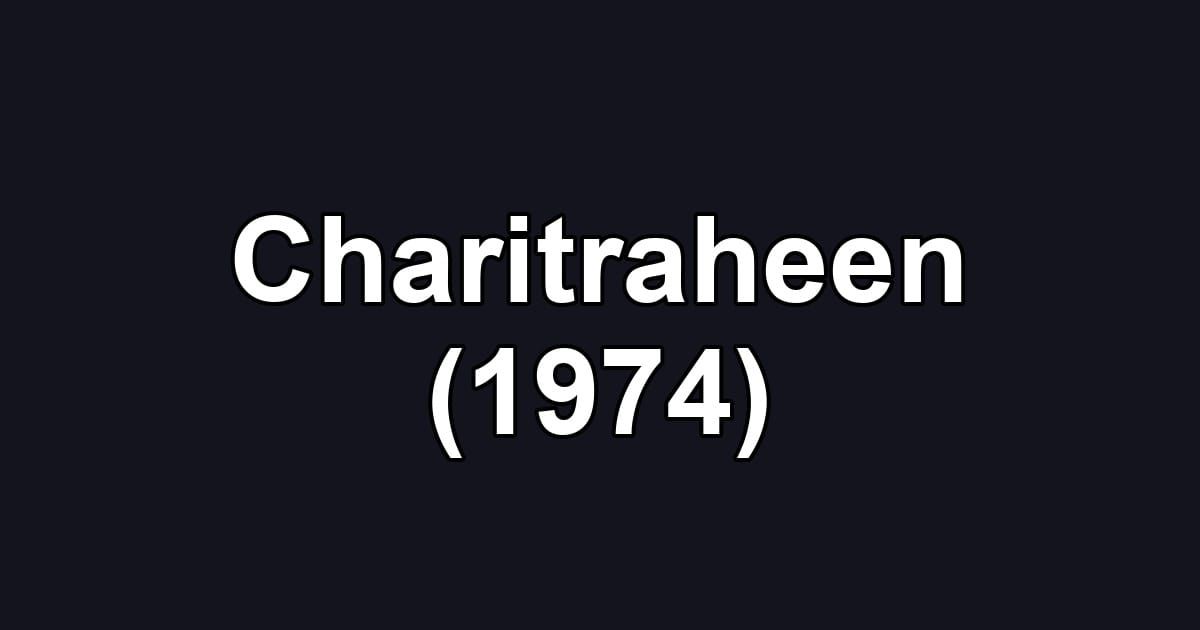 Charitraheen (1974)