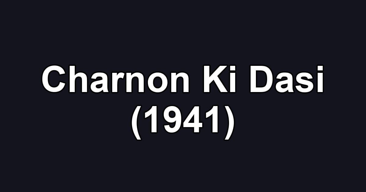 Charnon Ki Dasi (1941)