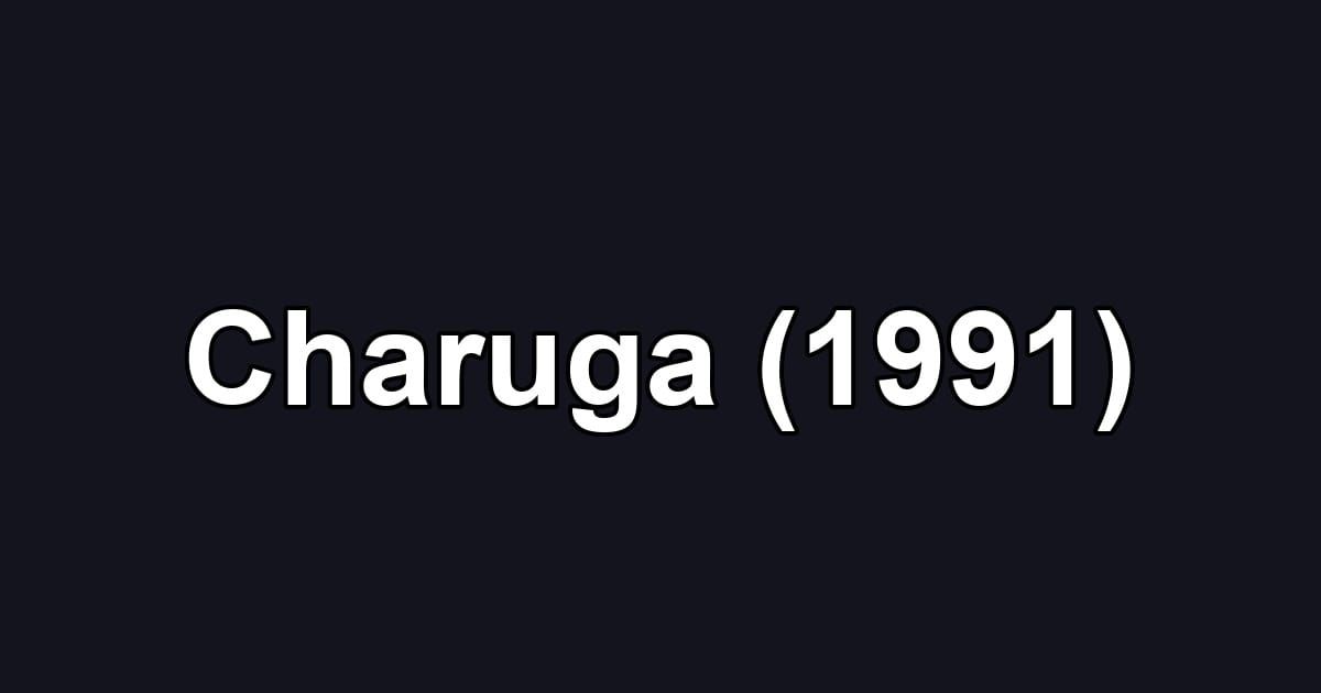 Charuga (1991)