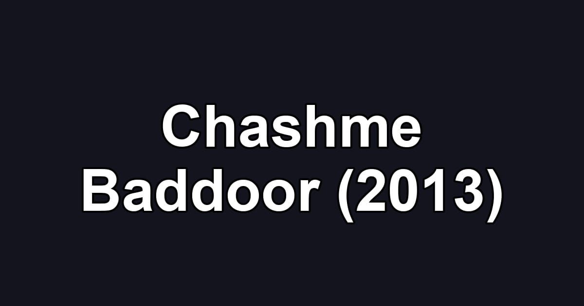 Chashme Baddoor (2013)