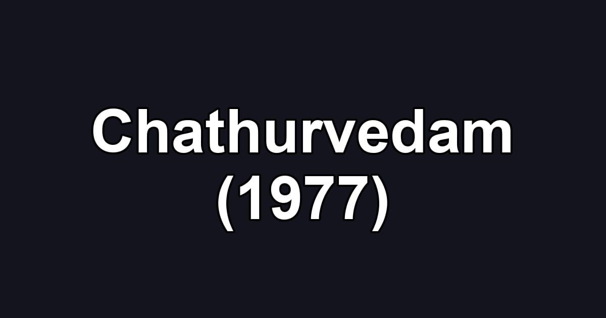 Chathurvedam (1977)