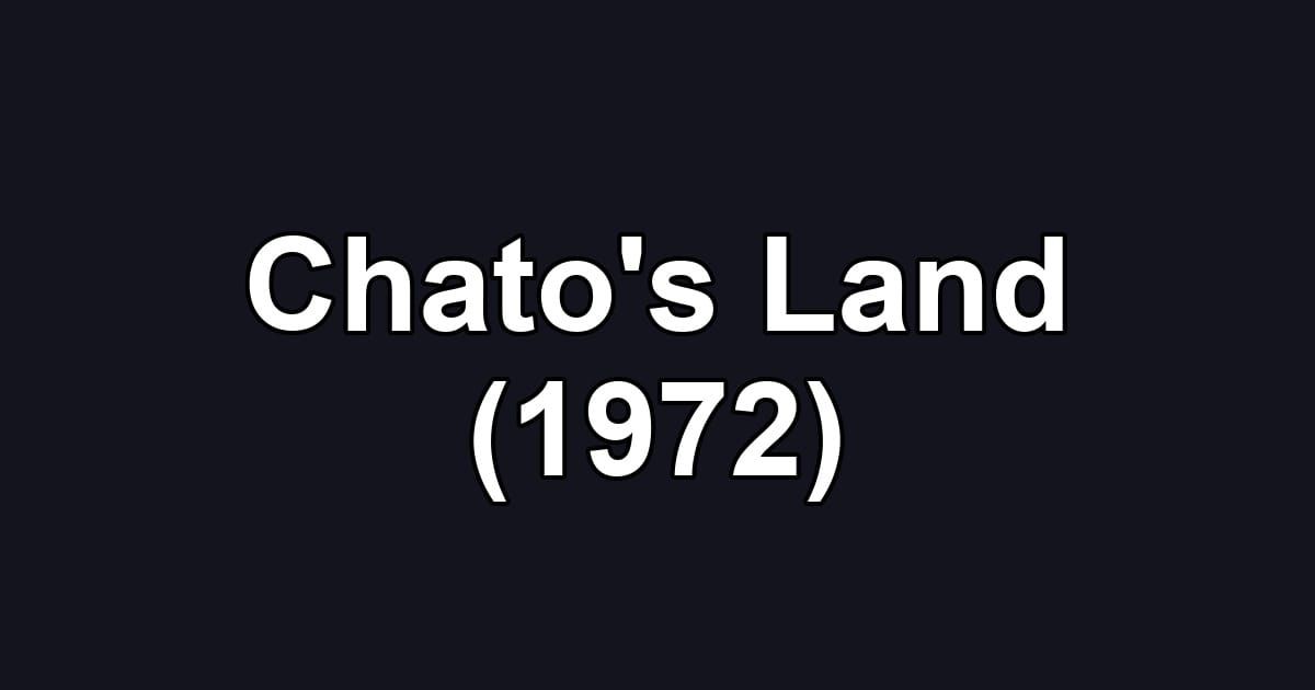 Chato's Land (1972)